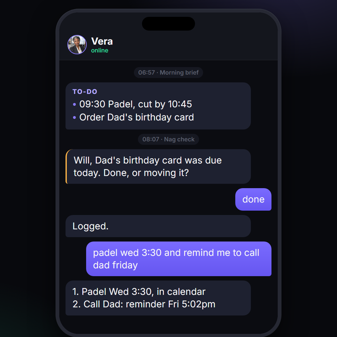 A phone chat with Vera: a morning brief, a nudge, a reply of done
